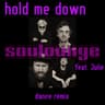Hold Me Down (Dance Remix)