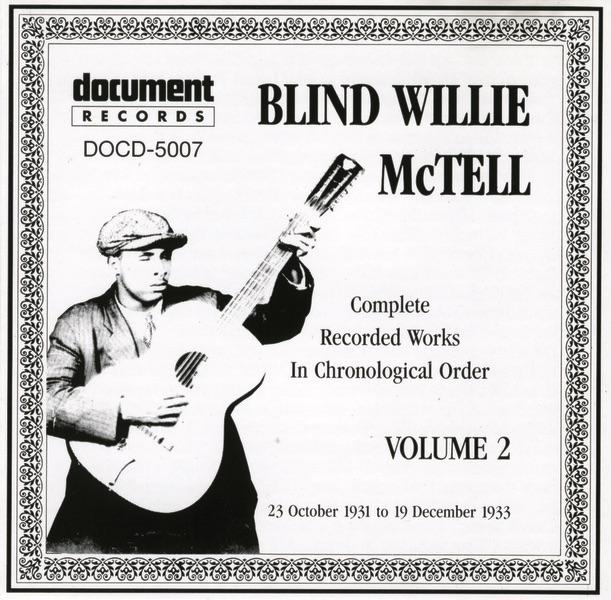 Album cover art for Blind Willie Mctell Vol. 2 (1931 - 1933)