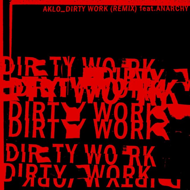 Album cover art for Dirty Work (Remix)