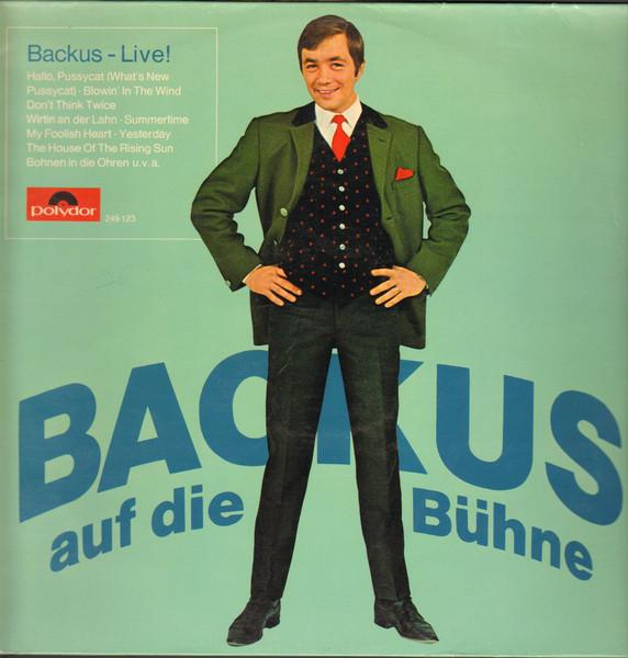 Backus Auf Die Bühne