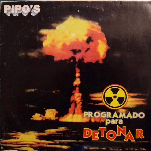 Album cover art for Pipos Programado para Detonar