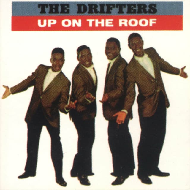 Album cover art for Up On the Roof: The Best of the Drifters