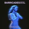 Barricades