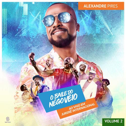 Album cover art for O Baile do Nego Véio Ao Vivo Em Jurerê Internacional, Vol. II