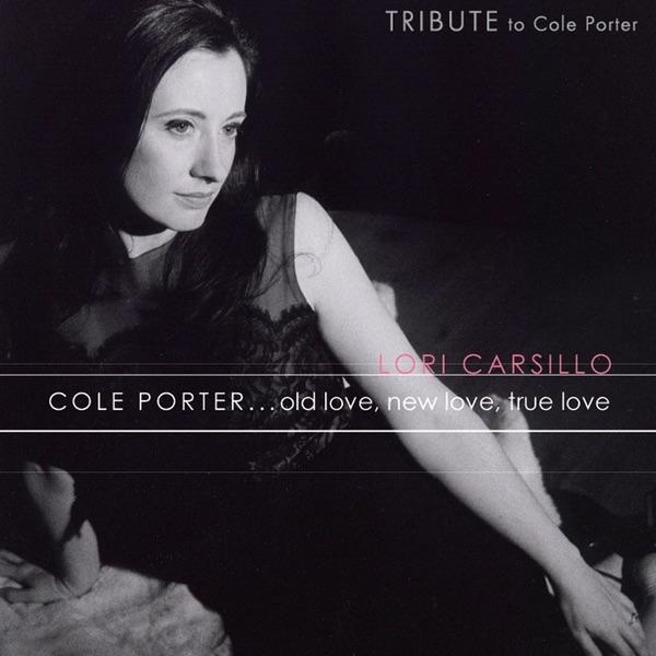 Album cover art for Cole Porter... Old Love, New Love, True Love