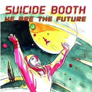 Album cover art for We Are The Future