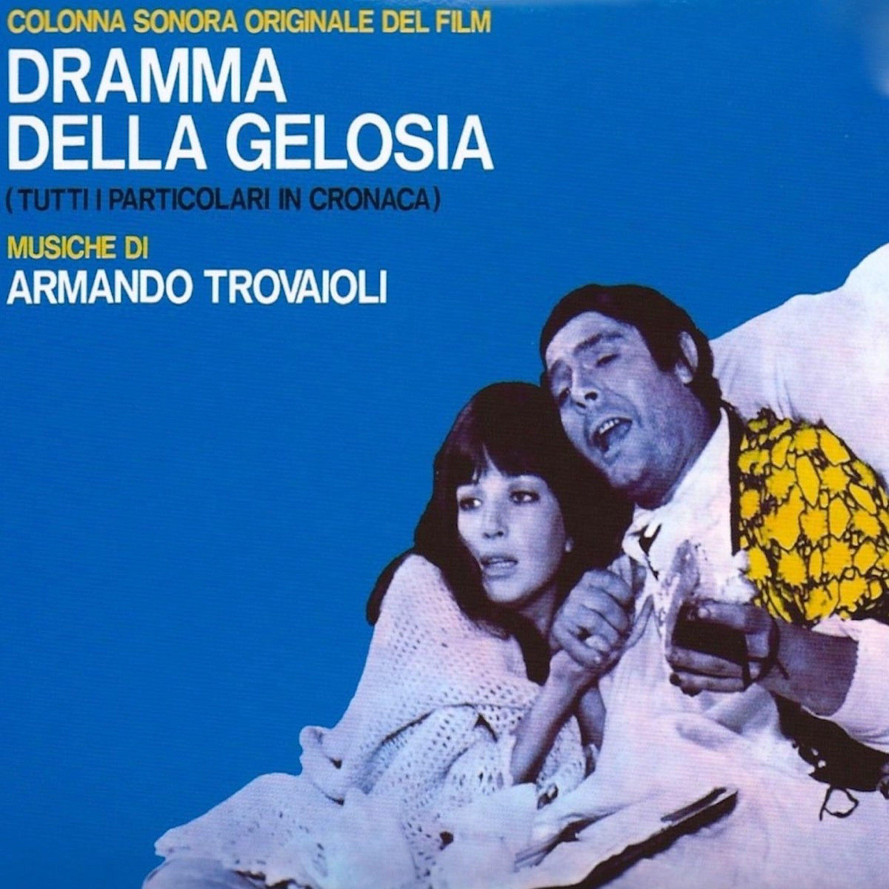 Dramma della Gelosia (Original Motion Picture Soundtrack)