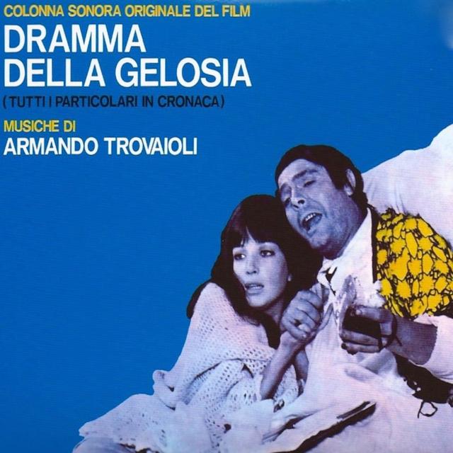 Album cover art for Dramma della Gelosia (Original Motion Picture Soundtrack)