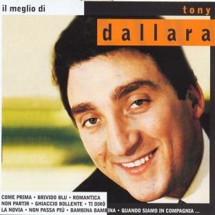 Il Meglio Di Tony Dallaro