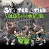 Violent et immature