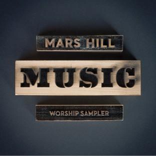 Album cover art for Mars Hill Music Worship Sampler