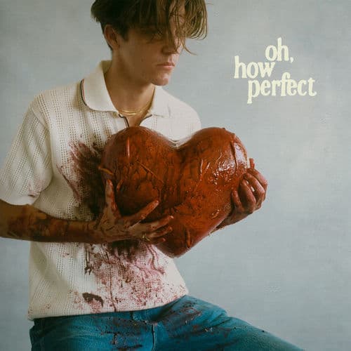 Album cover art for oh, how perfect