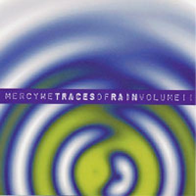 Traces of Rain Vol. II