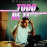 Todo De Ti