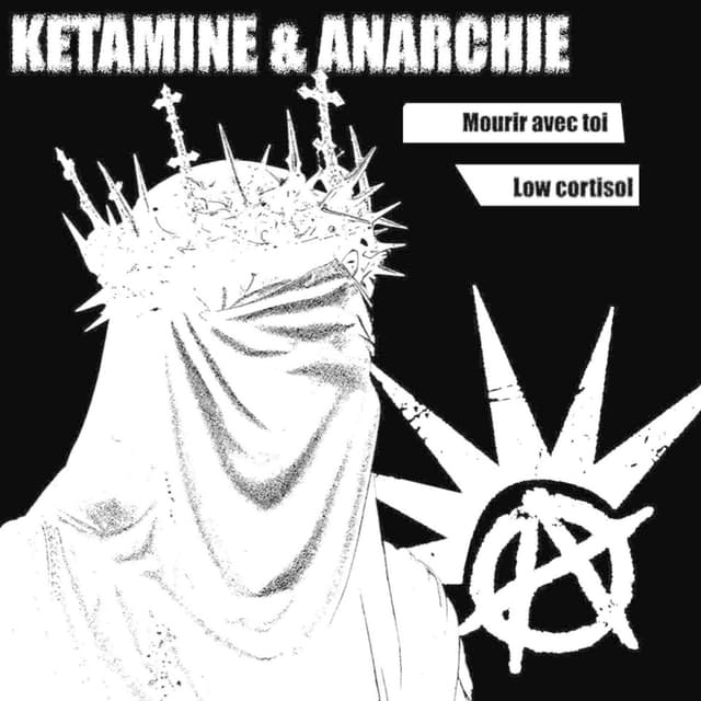 Album cover art for KETAMINE & ANARCHIE