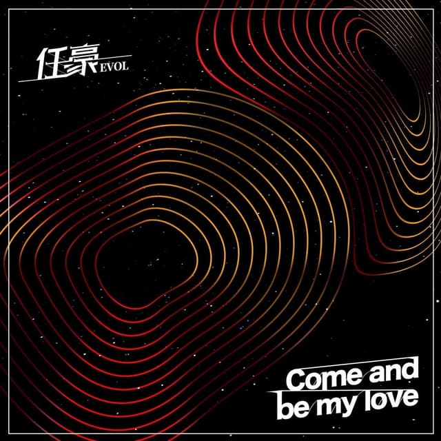 Album cover art for Come and Be My Love