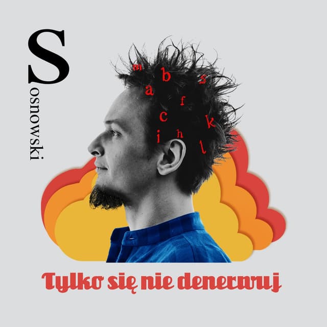 Album cover art for Tylko się nie denerwuj