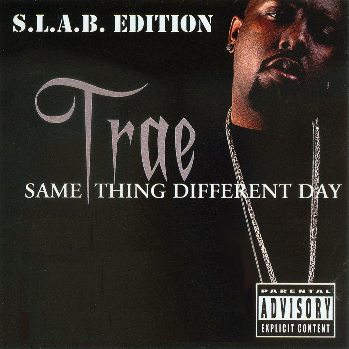 Same Thing Different Day S.L.A.B.ED Pt.1