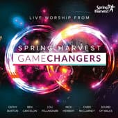 Album cover art for Game Changers : Live Worship from Spring Harvest