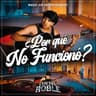 ¿Por Qué No Funcionó? (Por Que No Funciono?)
