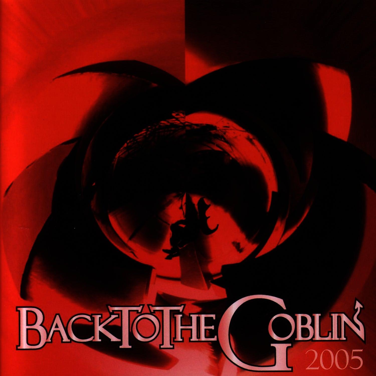 Back to the Goblin 2005