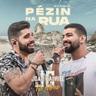 Pézin Na Rua (Pezin Na Rua)