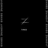 Album cover art for TIRED