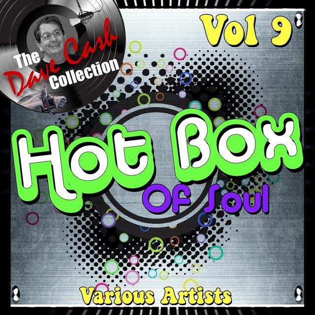 Album cover art for Hot Box Of Soul Vol 9 - [the Dave Cash Collection]