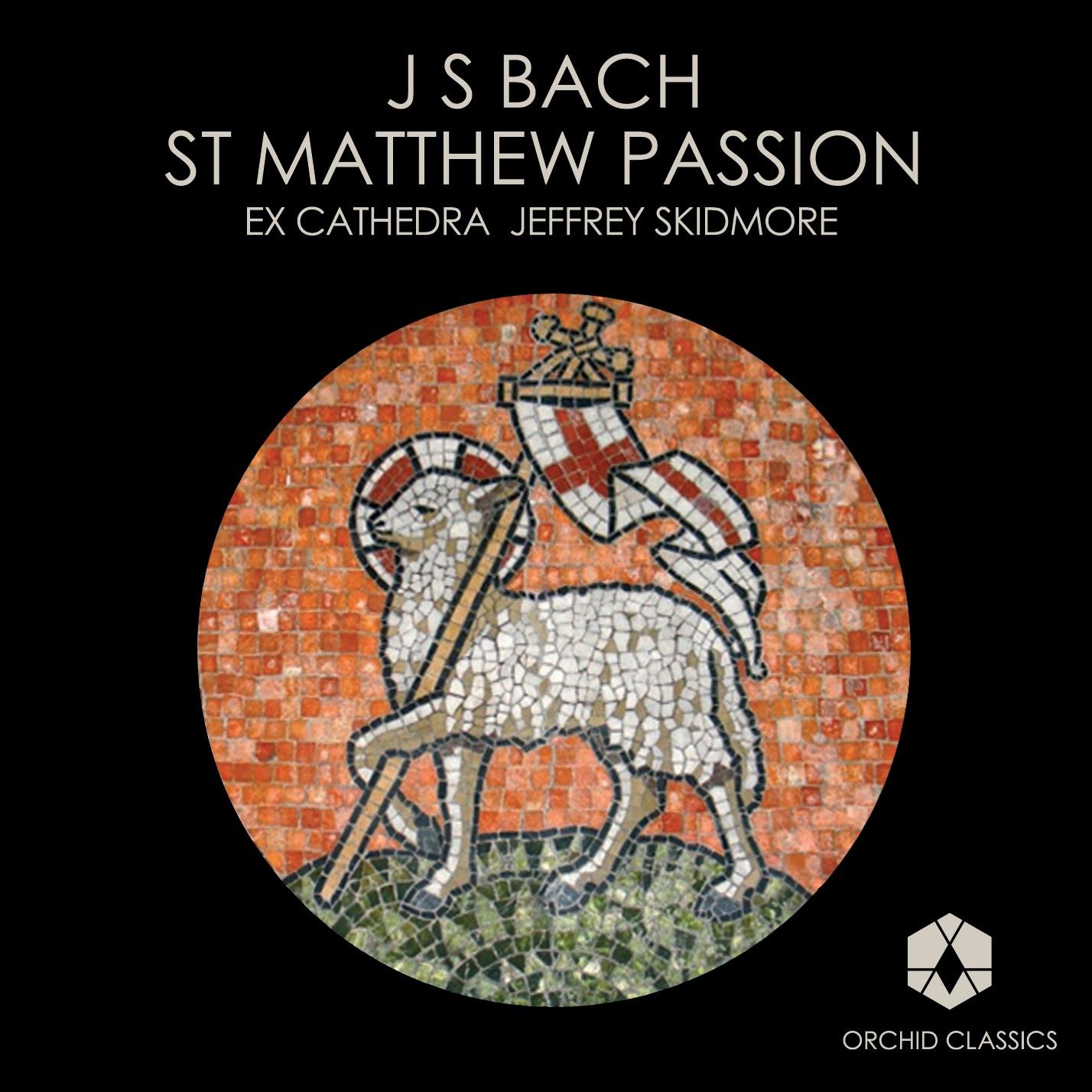 Bach: St. Matthew Passion