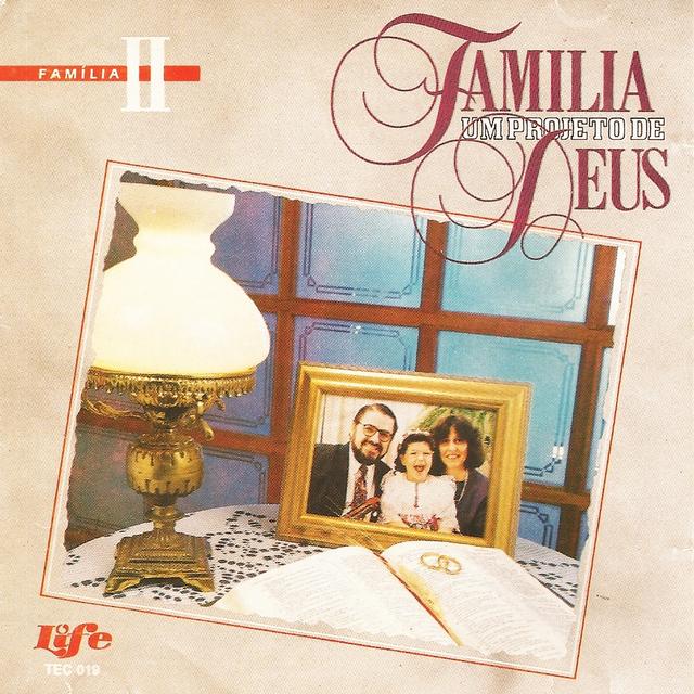 Album cover art for Família 2: Família, um Projeto de Deus