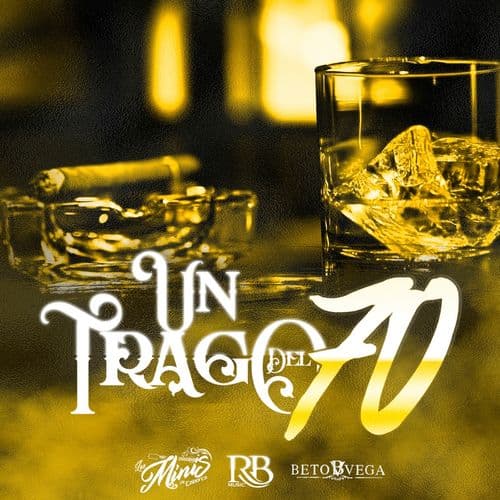 Album cover art for Un Trago Del 70 (feat. Los Minis de Caborca)