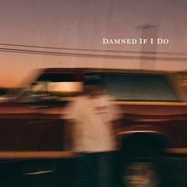 Album cover art for Damned If I Do