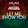 Let Me Show You