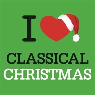 Album cover art for I Love Classical Christmas