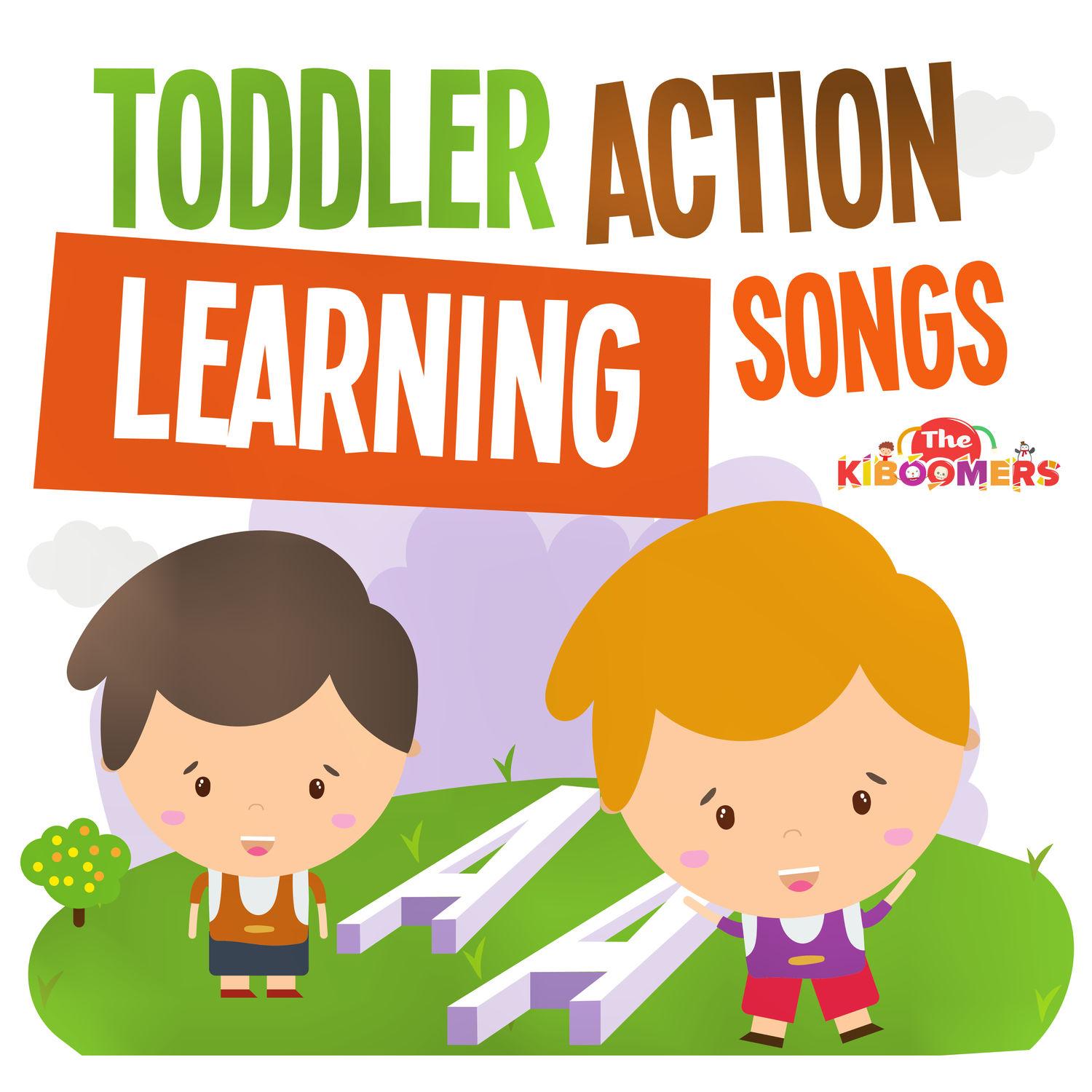 Toddler Action Learning Songs
