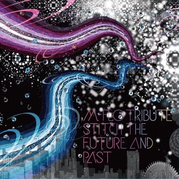 Album cover art for m-flo TRIBUTE ~stitch the future and past~