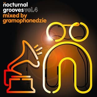 Album cover art for Nocturnal Grooves Volume 4 Mixed By Gramophonedzie