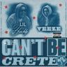 Can't Be Crete Boy
