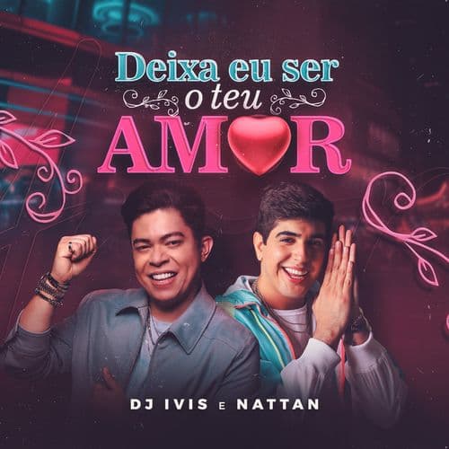 Album cover art for Deixa Eu Ser o Teu Amor