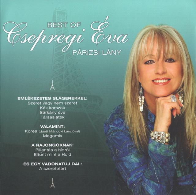 Album cover art for Best of Csepregi Éva - Párizsi Lány