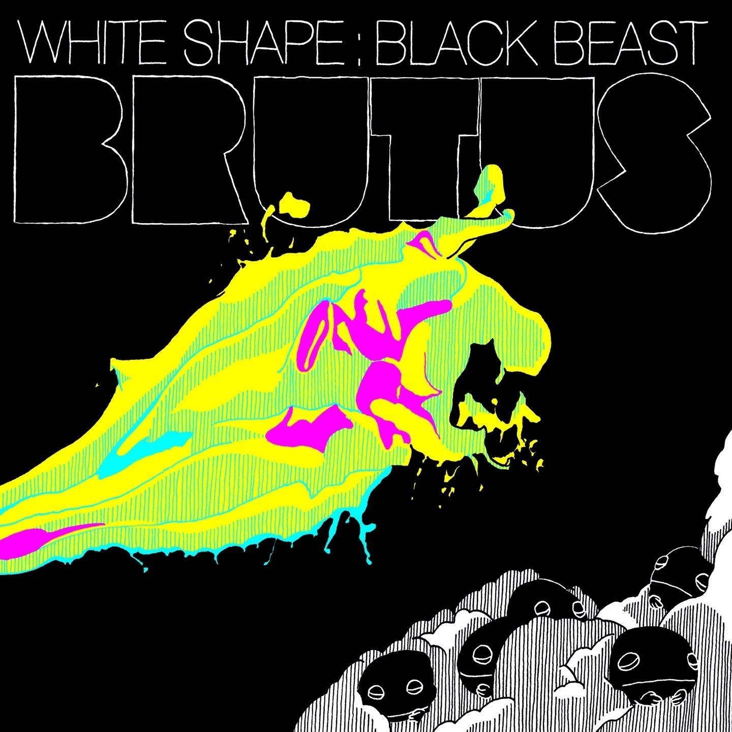 White Shape : Black Beast
