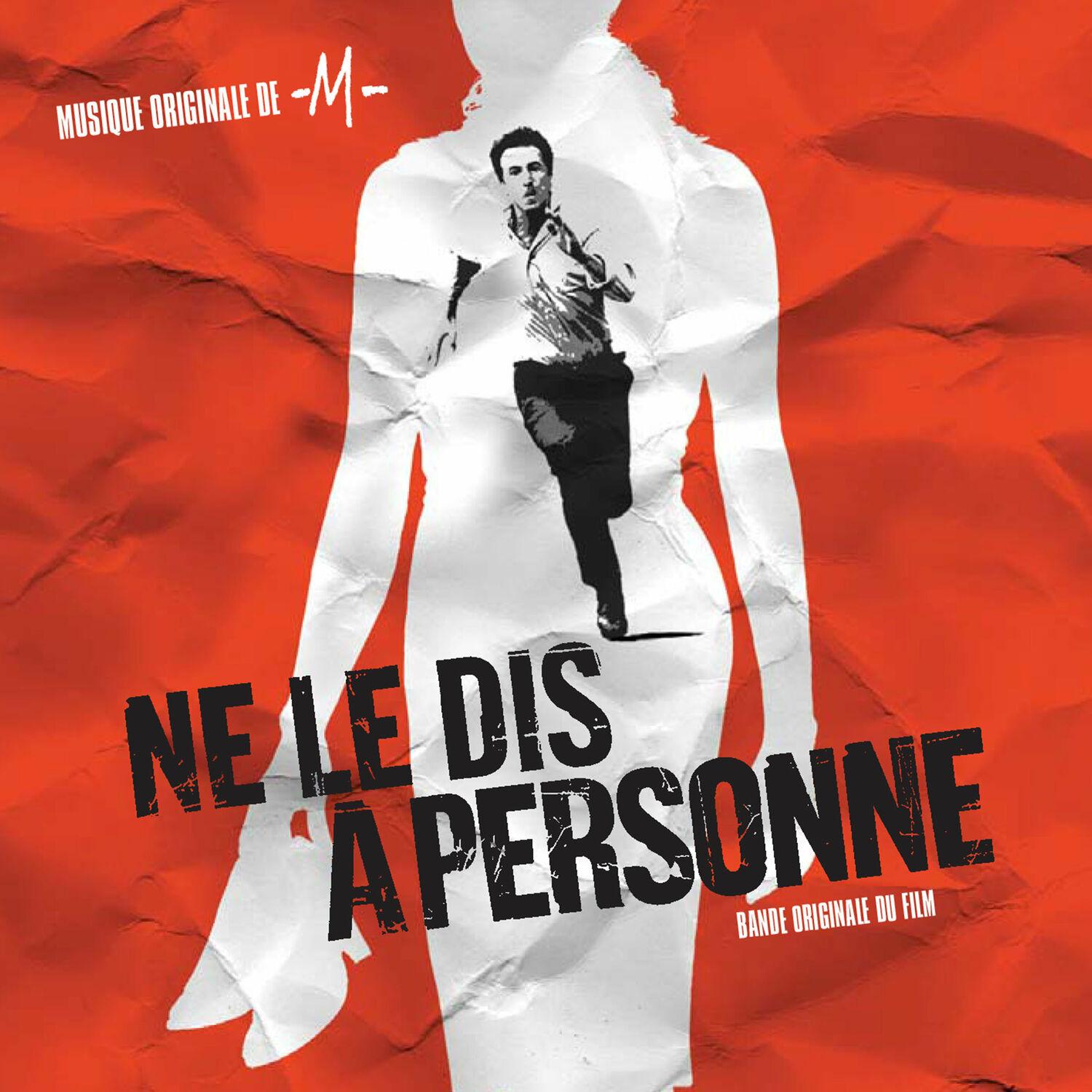 Ne Le Dis à Personne [B.O.F.]