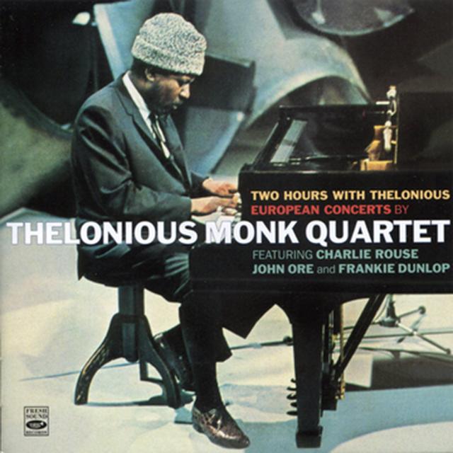 Album cover art for Two Hours With Thelonious (European Concerts by Thelonious Monk Quartet)