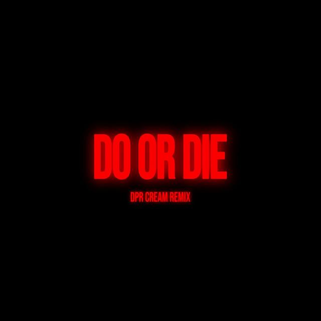 Album cover art for Do or Die