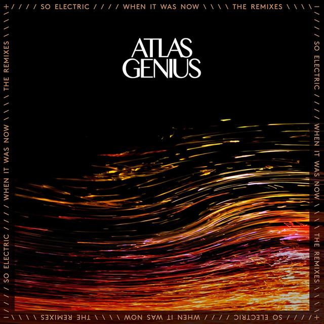 Album cover art for So Electric: When It Was Now [the Remixes]
