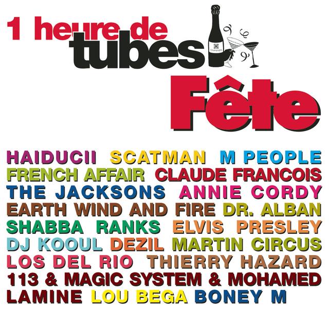 Album cover art for Une Heure De Tubes Fête