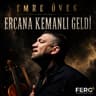 Ercana Kemanlı Geldi (Ercana Kemanli Geldi)
