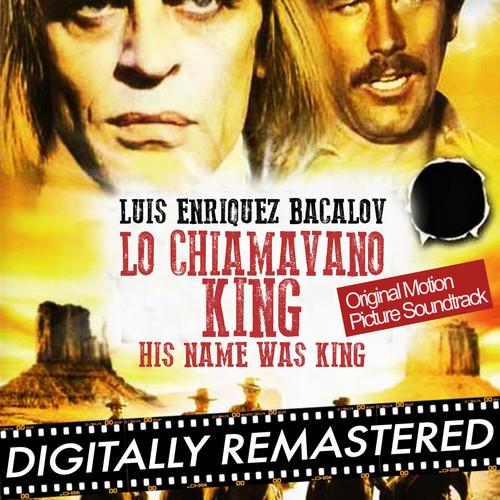 Album cover art for His Name Was King / Lo Chiamavano King / On M'Appelle King [B.O.F.]