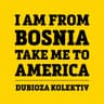 I Am From Bosnia - Take Me To America
