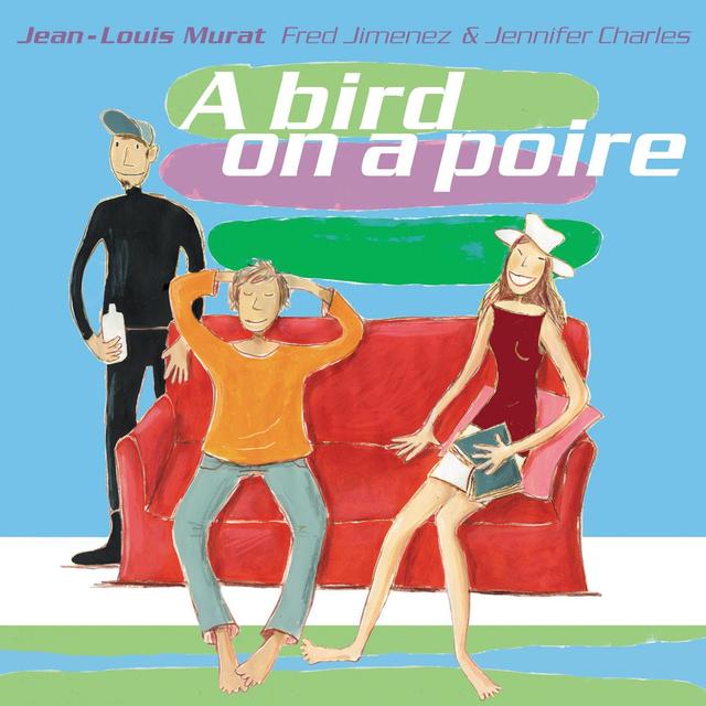 Album cover art for A Bird on a Poire